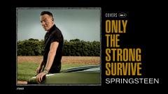 Bruce Springsteen, annunciato il nuovo album (di cover) “Only the Strong Survive”. Ascolta il primo singolo Do I Love You (Indeed I Do)