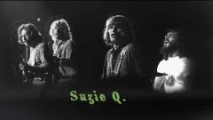 Creedence Clearwater Revival - Suzie Q.