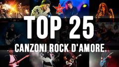 Canzoni rock d’amore - La top 25 di Virgin Radio
