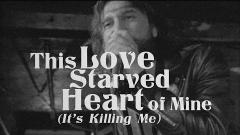The Jaded Hearts Club - This Love Starved Heart of Mine (It's Killing Me)