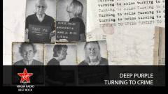Deep Purple - Turning To Crime - Riascolta lo speciale con Dr. Feelgood