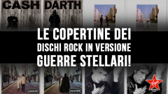 Le copertine dei dischi rock in versione Guerre Stellari!