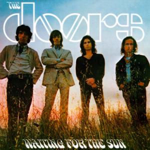 Doors - Waiting For The Sun (Hello I Love You)
