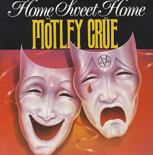 Motley Crue - Home Sweet Home