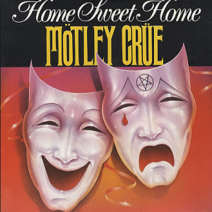 Motley Crue - Home Sweet Home