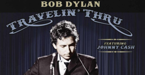 Bob Dylan - "The Bootleg Series Vol. 15: Travelin' Thru, 1967–1969". Riascolta lo speciale a cura di Dr. Feelgood