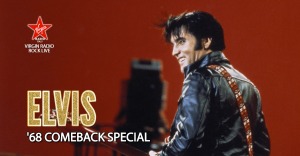 ELVIS - '68 Comeback Special - Riascolta lo speciale a cura di Ringo