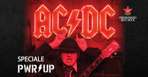Speciale AC/DC - "POWER UP" - Riascolta lo speciale a cura di Giulia Salvi