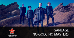 Garbage - No Gods No Masters - Riascolta lo speciale con Giulia Salvi