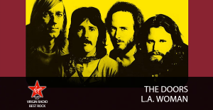 The Doors - L.A. Woman 50th Anniversary - Riascolta lo speciale con Francesco Allegretti