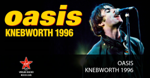 Oasis - Knebworth 1996 - Riascolta lo speciale con Giulia Salvi