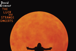 David Gilmour - The Luck And Strange Concerts: partecipa all'estrazione finale dell’album in formato 4 LP David Gilmour - The Luck And Strange Concerts: partecipa all'estrazione finale dell’album in formato 4 LP