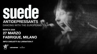 Suede: UFFICIALE in concerto a Milano il 27 marzo 2026. Tutte le info biglietti