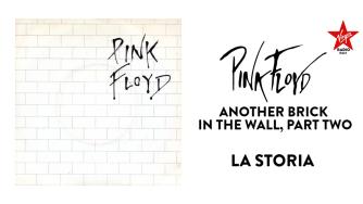 Another Brick In The Wall, Part Two: la storia di come è nato il leggendario singolo dei Pink Floyd