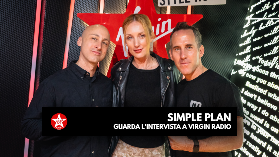 Simple Plan: guarda l'intervista a Virgin Radio